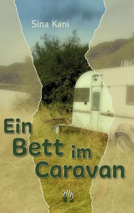 Sina Kani: Ein Bett im Caravan, Buch