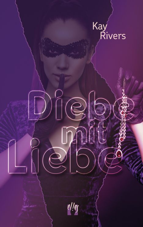 Kay Rivers: Diebe mit Liebe, Buch