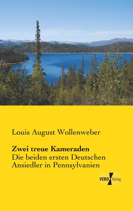 Louis August Wollenweber: Zwei treue Kameraden, Buch