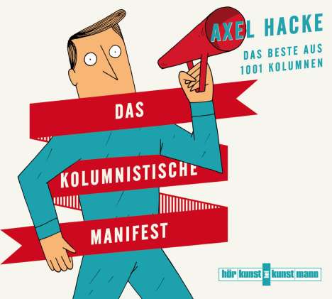 Axel Hacke: Das kolumnistische Manifest, 2 CDs
