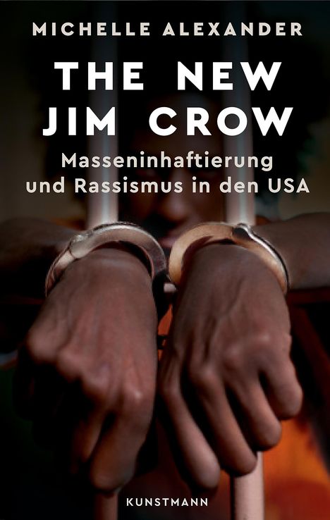 Michelle Alexander: The New Jim Crow, Buch