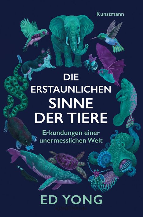 Ed Yong: Die erstaunlichen Sinne der Tiere, Buch