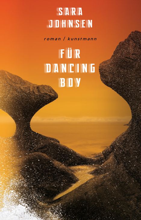Sara Johnsen: Für Dancing Boy, Buch