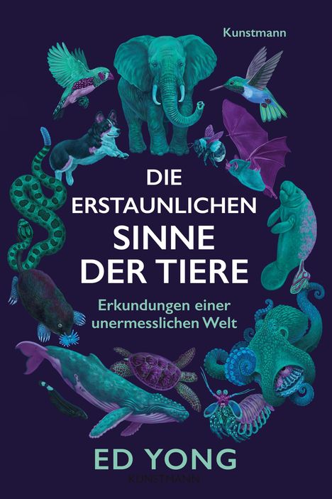 Ed Yong: Die erstaunlichen Sinne der Tiere, Buch