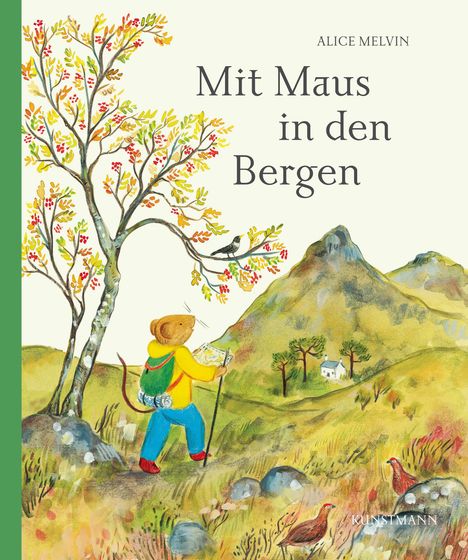 Buchtitel: "Mit Maus in den Bergen" von Alice Melvin. Illustration: Eine Maus wandert durch eine bunte Berglandschaft.