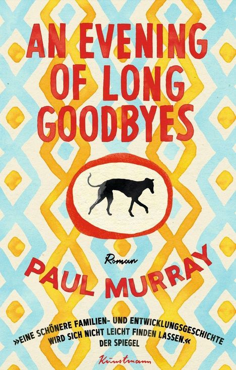 „AN EVENING OF LONG GOODBYES“ von Paul Murray. Illustration mit Windhund-Silhouette auf buntem Muster.