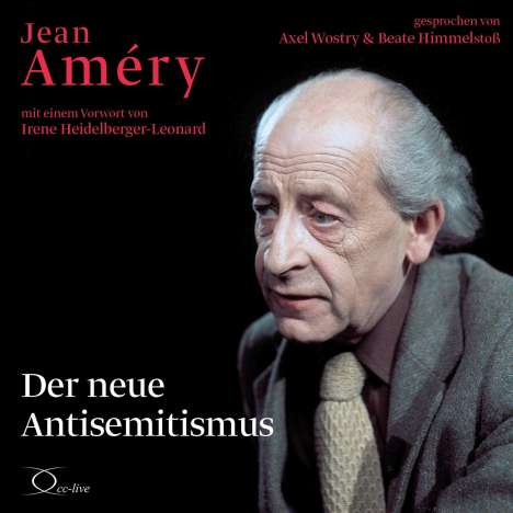 Jean Améry: Der neue Antisemitismus, 3 CDs