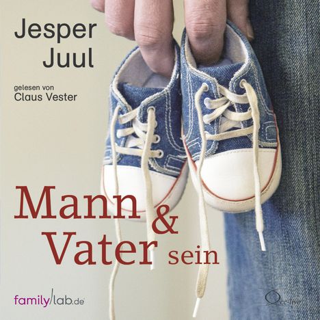 Jesper Juul: Mann &amp; Vater sein, 4 CDs