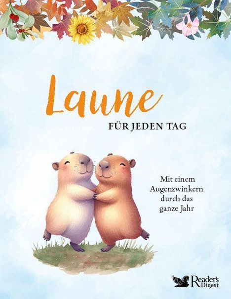 „Laune für jeden Tag. Mit einem Augenzwinkern durch das ganze Jahr.“ Zwei lächelnde Nagetiere umarmen sich.