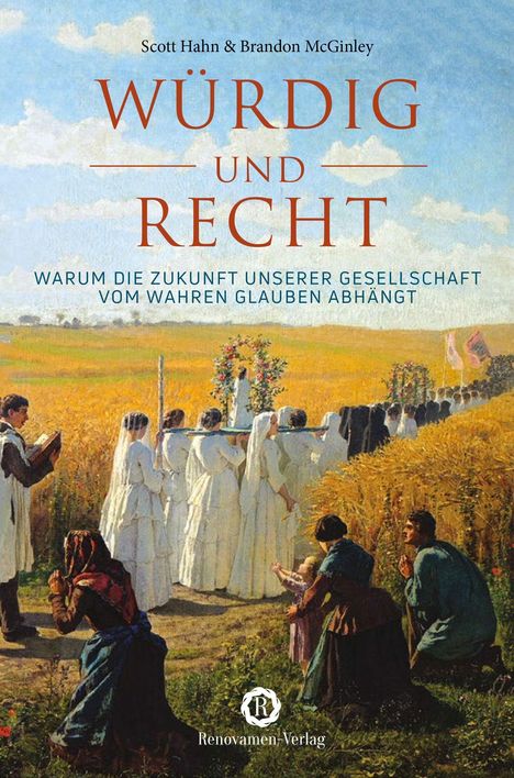 Scott Hahn: Würdig und recht, Buch