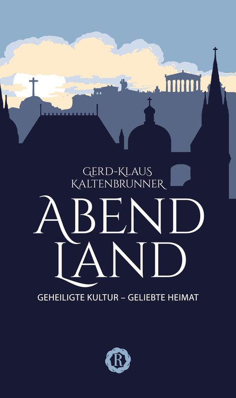 Gerd-Klaus Kaltenbrunner: Abendland, Buch