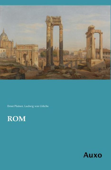 Ernst Platner: ROM, Buch