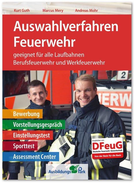 Kurt Guth: Auswahlverfahren Feuerwehr, Buch