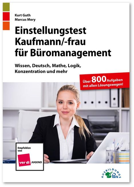 Kurt Guth: Einstellungstest Kaufmann / Kauffrau für Büromanagement, Buch