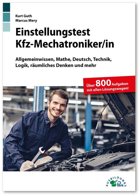 Kurt Guth: Einstellungstest Kfz-Mechatroniker, Buch