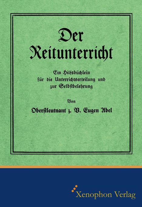 Eugen Abel: Der Reitunterricht, Buch