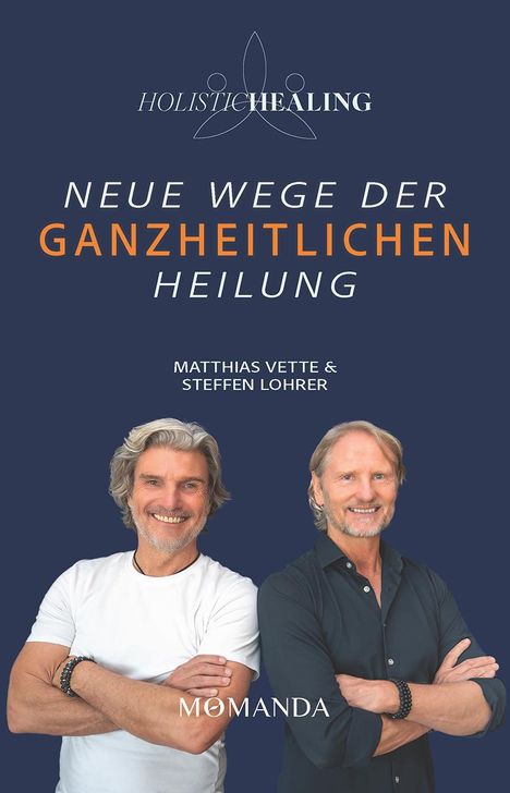 Matthias Vette: Holistic Healing, Buch