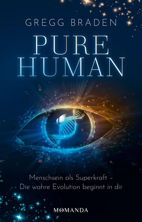 Gregg Braden: Pure Human, Buch