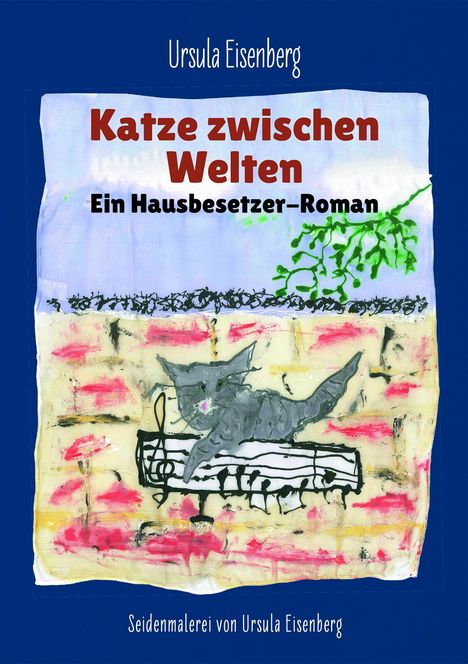 Ursula Eisenberg: Katze zwischen Welten, Buch