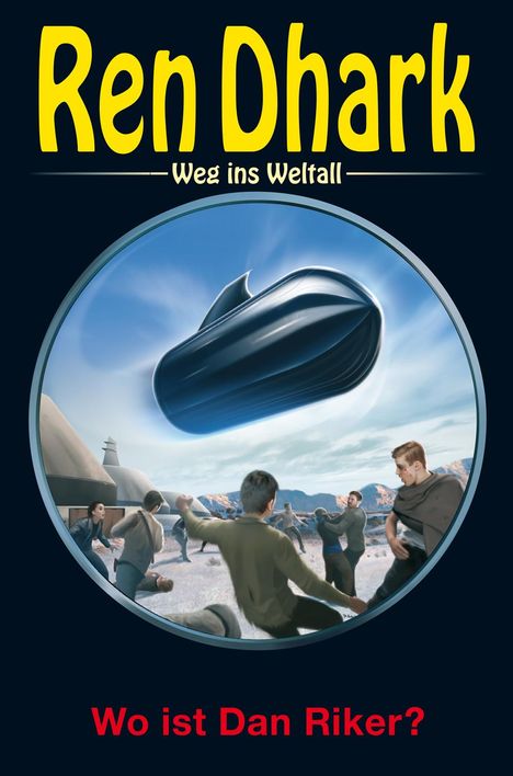 Alfred Bekker: Ren Dhark - Weg ins Weltall 88: Wo ist Dan Riker?, Buch