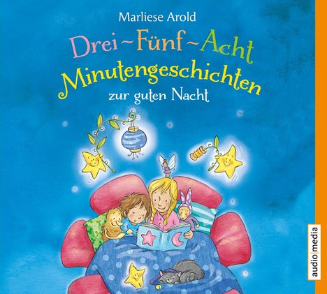 Marlise Arold: Drei-Fünf-Acht - Minutengeschichten zur guten Nacht, CD