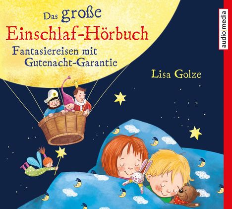 Lisa Golze: Das große Einschlaf-Hörbuch, CD