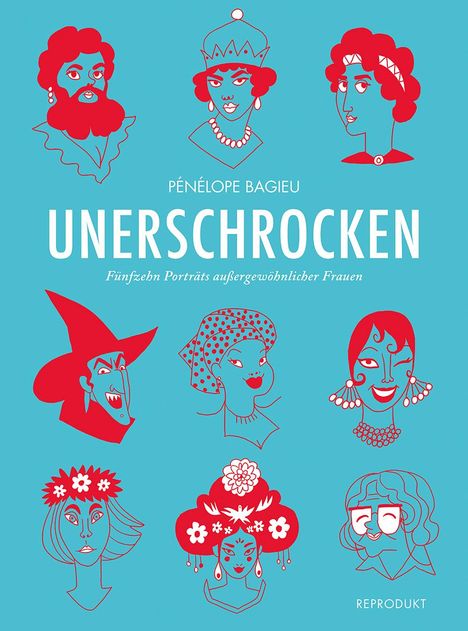 Pénélope Bagieu: Unerschrocken, Buch