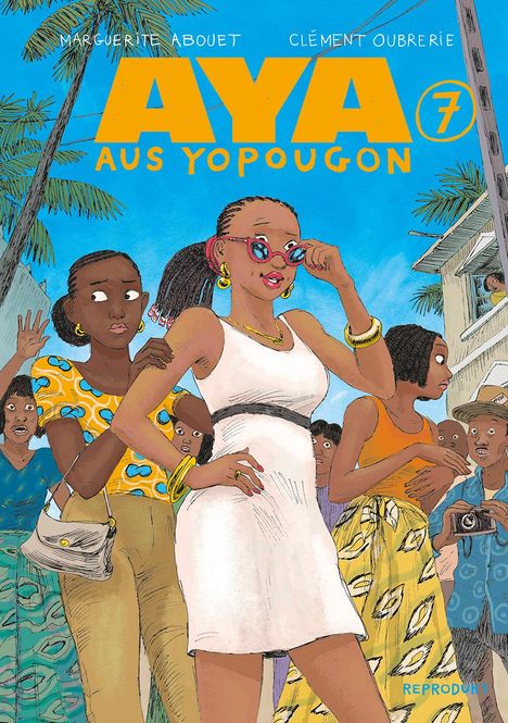 Marguerite Abouet: Aya aus Yopougon 7, Buch