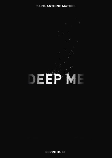 Marc-Antoine Mathieu: Deep Me, Buch