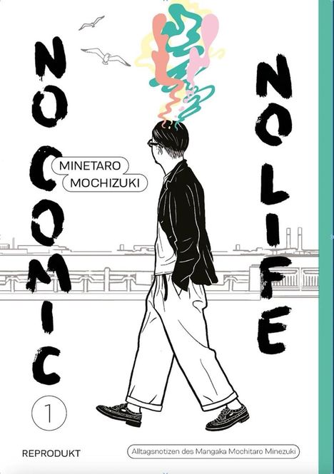 Minetaro Mochizuki: No Comic, no Life 1, Buch
