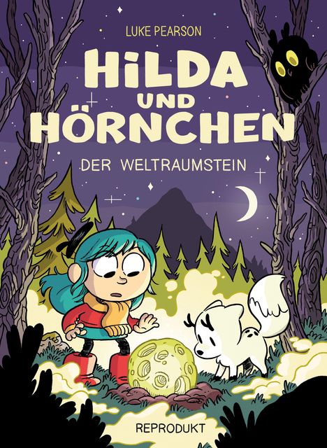 „Hilda und Hörnchen: Der Weltraumstein“. Illustration: Mädchen, Hund, Wald, leuchtender Stein, Nachthimmel.
