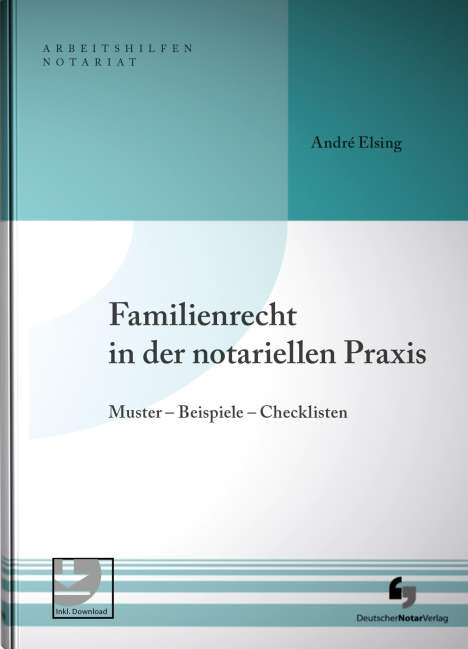 André Elsing: Familienrecht in der notariellen Praxis, Buch