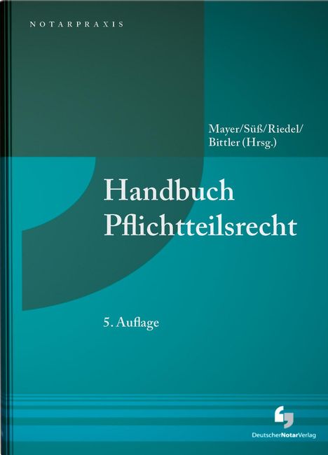 Handbuch Pflichtteilsrecht, Buch