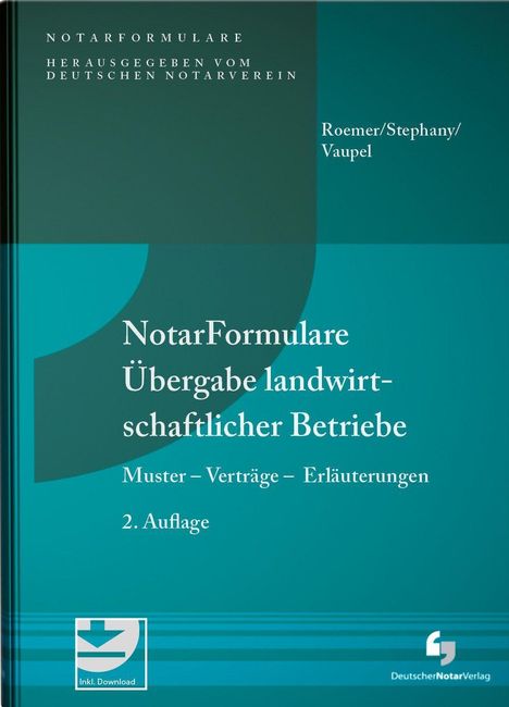 „NotarFormulare, Übergabe landwirtschaftlicher Betriebe, Muster – Verträge – Erläuterungen, 2. Auflage“ auf grünem Hintergrund.