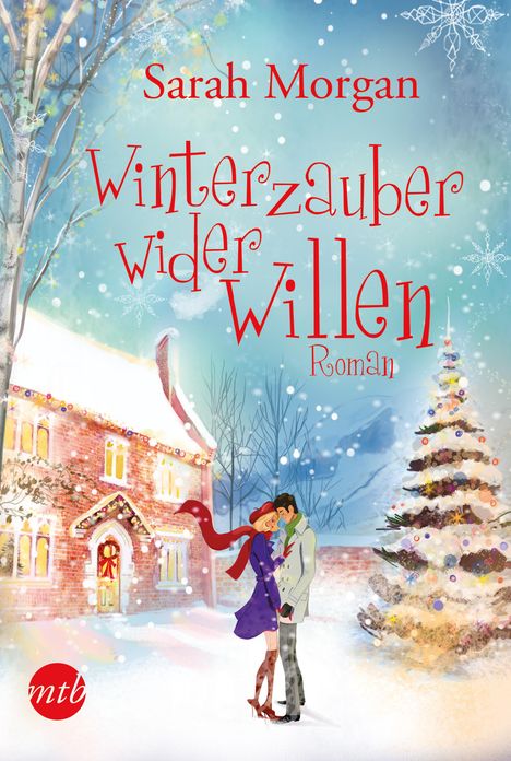 Sarah Morgan: Winterzauber wider Willen, Buch