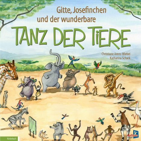 Christiane Arens-Wiebel: Gitte, Josefinchen und der wunderbare Tanz der Tiere, Buch