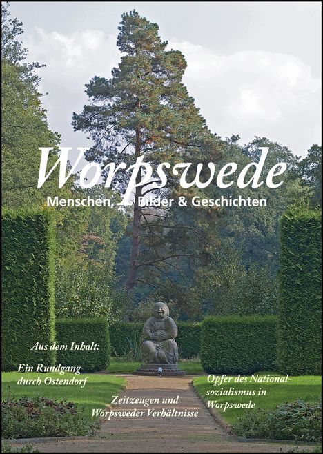 Worpswede: Menschen, Bilder &amp; Geschichten, Buch