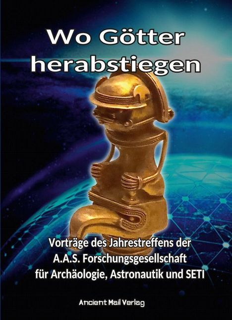 "Wo Götter herabstiegen." Darunter eine kleine goldene Statue vor einem kosmischen Hintergrund.