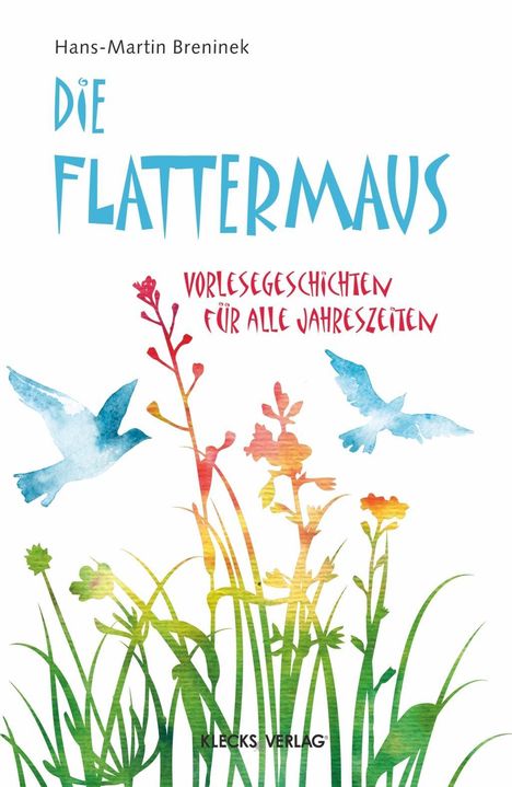 Hans-Martin Breninek: Die Flattermaus, Buch