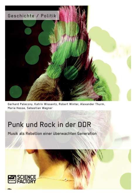 Gerhard Paleczny: Punk und Rock in der DDR. Musik als Rebellion einer überwachten Generation, Buch