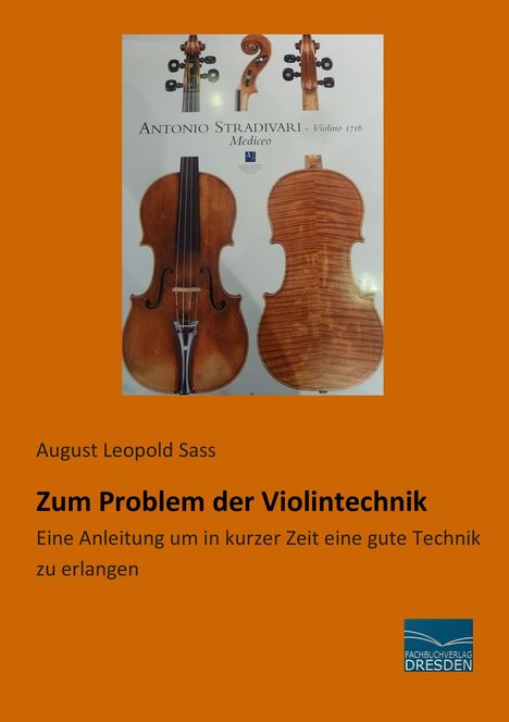 August Leopold Sass: Zum Problem der Violintechnik, Buch