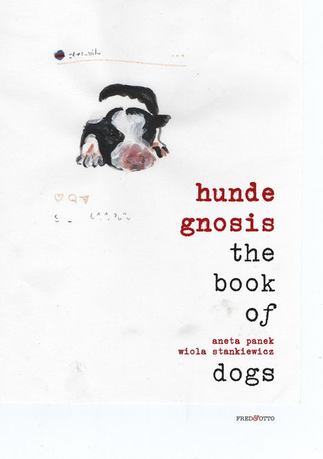 Aneta Panek: hunde gnosis, Buch