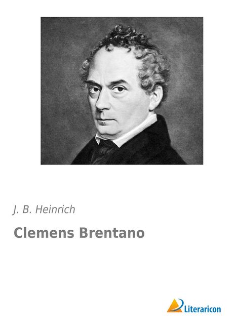 J. B. Heinrich: Clemens Brentano, Buch