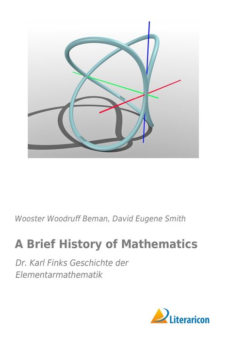 A Brief History of Mathematics, Buch