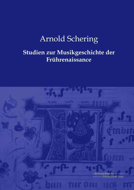 Arnold Schering: Studien zur Musikgeschichte der Frührenaissance, Buch