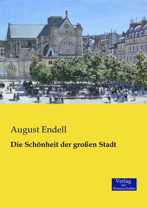 August Endell: Die Schönheit der großen Stadt, Buch