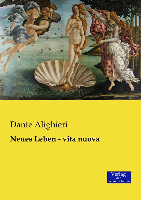 Dante Alighieri: Neues Leben - vita nuova, Buch