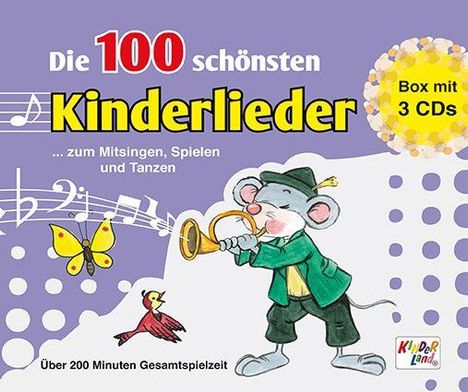 "Die 100 schönsten Kinderlieder", "Box mit 3 CDs", "Über 200 Minuten Gesamtspielzeit". Maus mit Trompete, verspielte Noten.