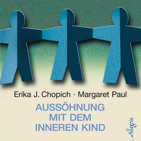 Erika J. Chopich: Aussöhnung mit dem inneren Kind, 7 CDs