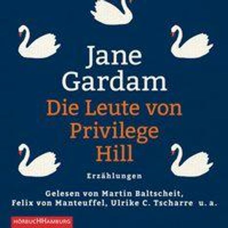 Jane Gardam: Die Leute von Privilege Hill, CD